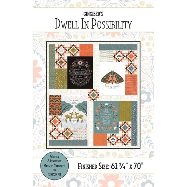 Dwell In Possibility Quilt Pattern By Gingiber SKU GB044 Stash Fabrics