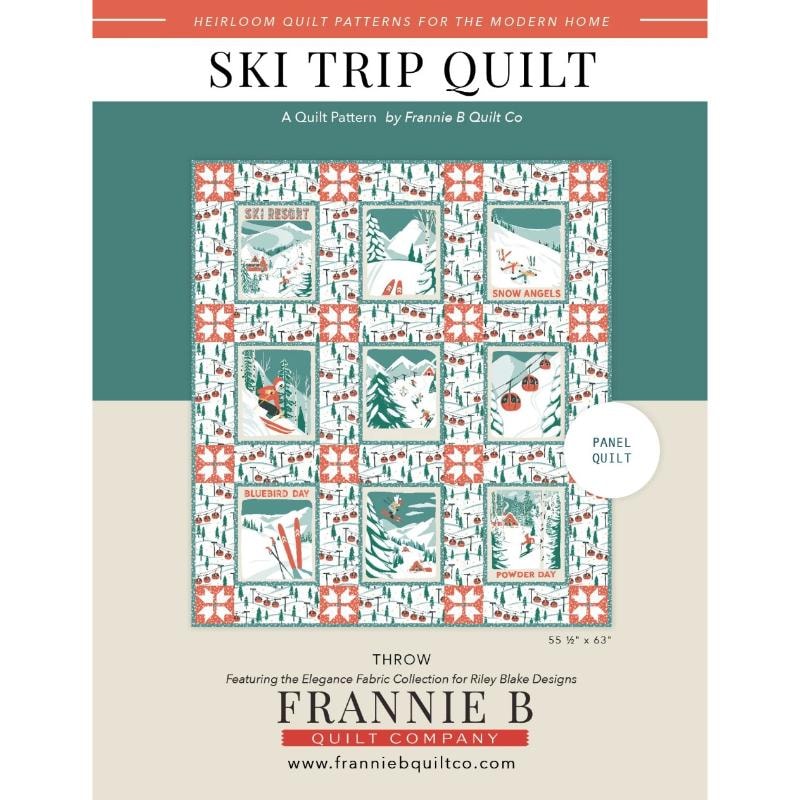 Ski Trip Quilt Pattern | Frannie B Quilt Company