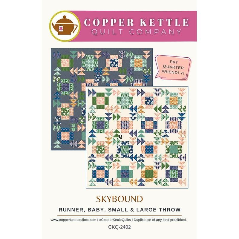 Skybound Quilt Pattern | Copper Kettle Quilt Company