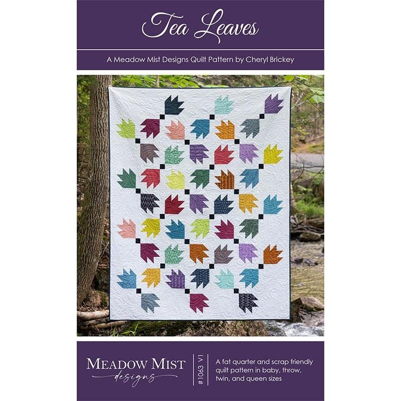 Tea Leaves Quilt Pattern | Meadow Mist Designs