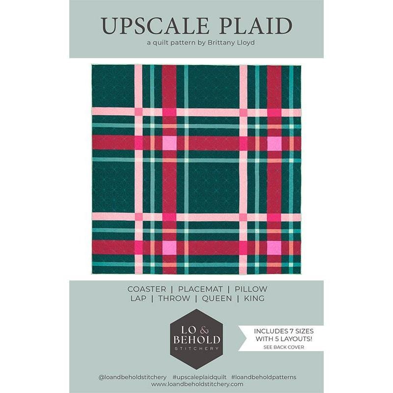 Upscale Plaid Quilt Pattern | Lo & Behold Stitchery